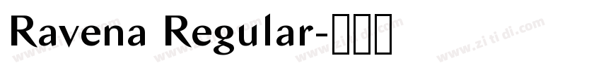Ravena Regular字体转换
